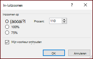 U kunt uw standaardzoomniveau selecteren.