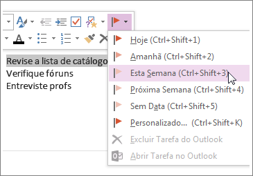 Você pode criar uma tarefa e acompanhá-la no Outlook.
